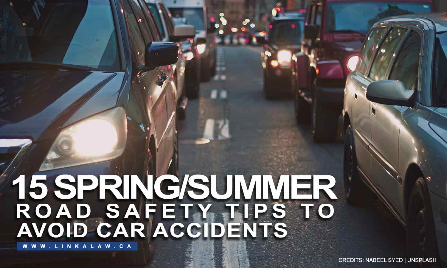 15 Spring/Summer Road Safety Tips to Avoid Car Accidents