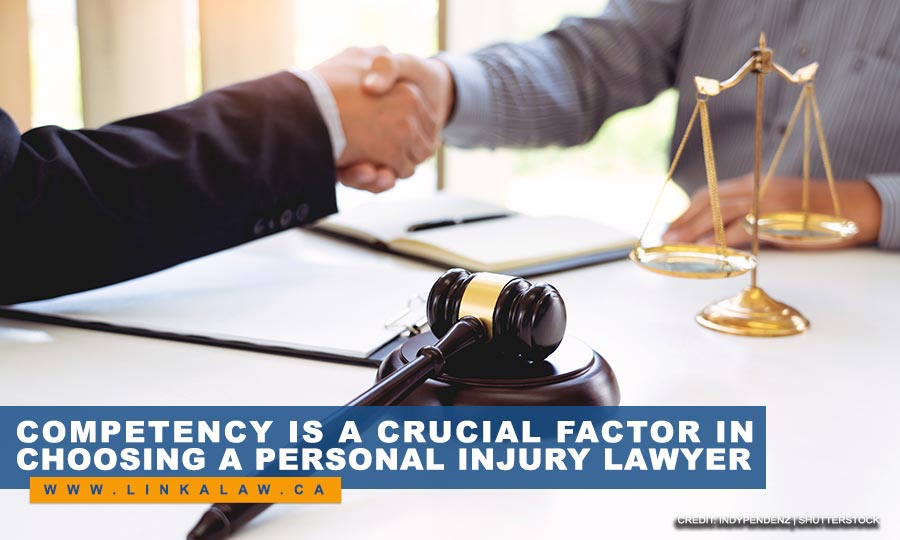Competency is a crucial factor in choosing a personal injury lawyer
