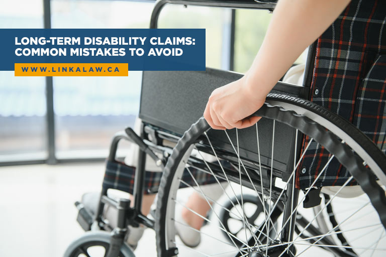 Long-Term Disability Claims: Common Mistakes to Avoid